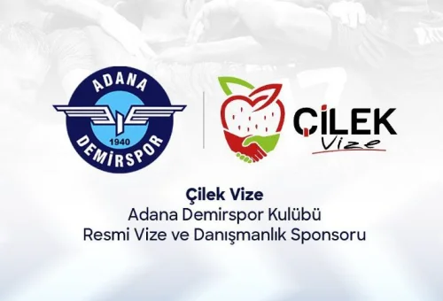 Çilek Vize Adana Demirspor’a resmi Vize ve Danışmanlık sponsoru